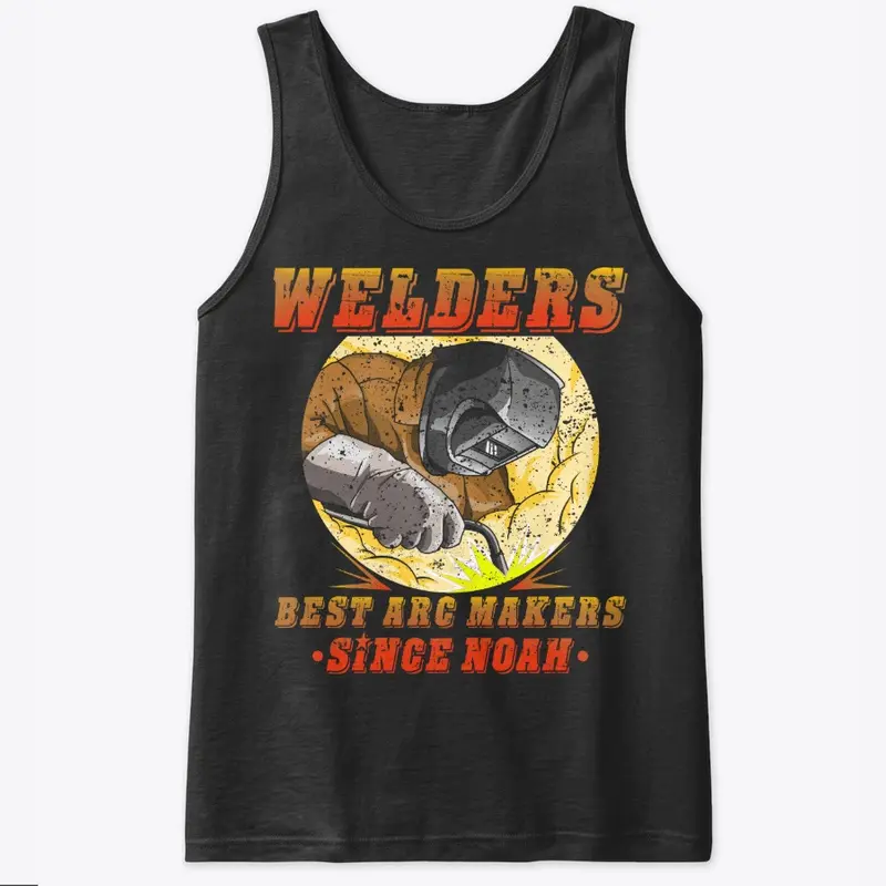 Funny Welder Gift Best Arc Makers Since