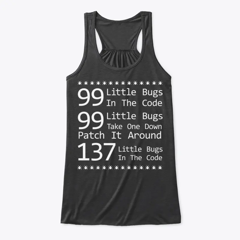 Funny Programmer Gift - 99 Little Bugs