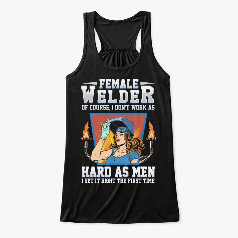 Funny Welder Girl Gift Don't Work Hard