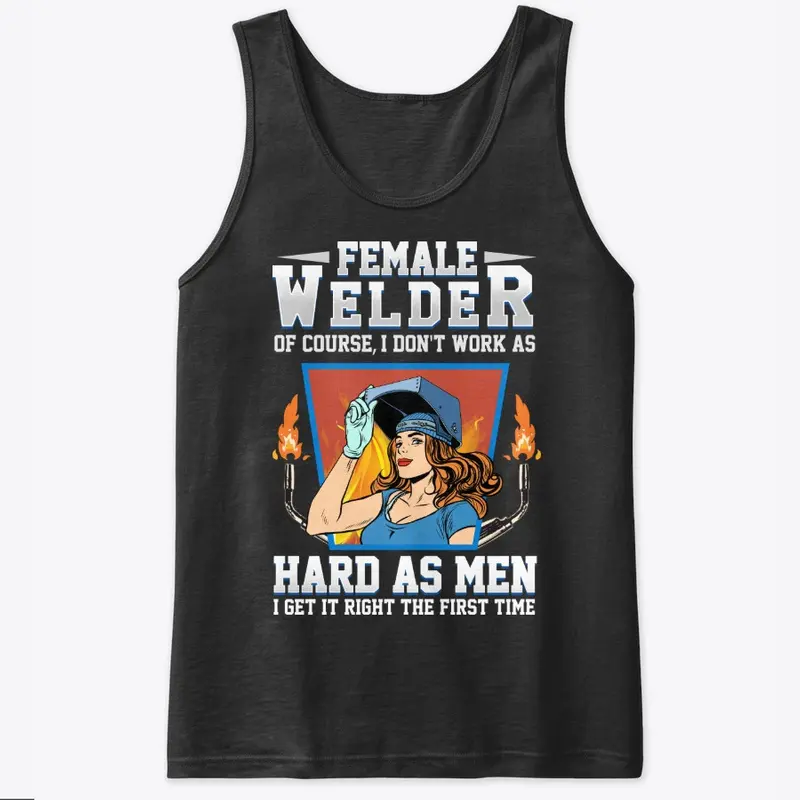 Funny Welder Girl Gift Don't Work Hard