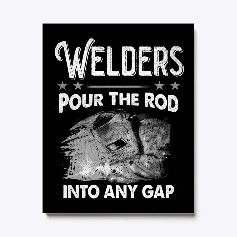 Welders Pour The Rod Into Any Gap